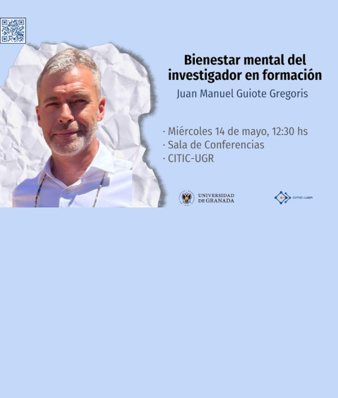 Conferencia: Bienestar mental del investigador en formación Conferencia: Bienestar mental del investigador en formación