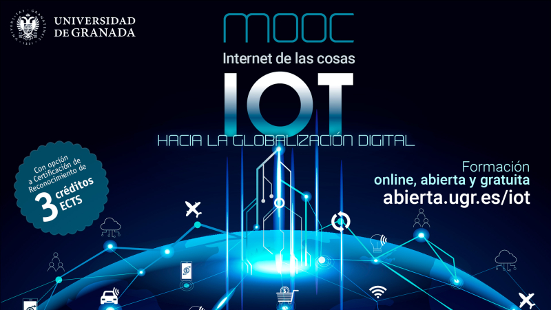 La UGR oferta la 2ª edición del MOOC Internet de las Cosas (IoT): hacia la globalización digital
