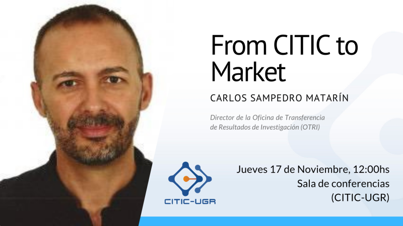 Conferencia: From CITIC to Market Conferencia: From CITIC to Market