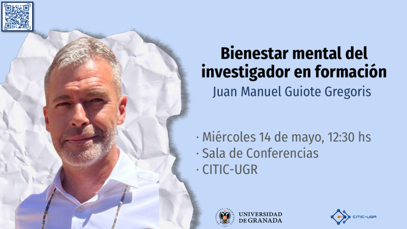 Conferencia: Bienestar mental del investigador en formación Conferencia: Bienestar mental del investigador en formación